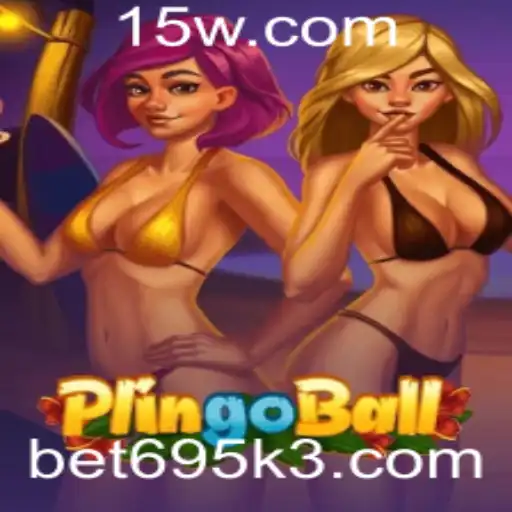 Explorando o Mundo do Plingoball: O Jogo que Conquista Com a Palavra-Chave bet695